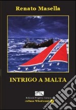 Intrigo a Malta. E-book. Formato EPUB ebook