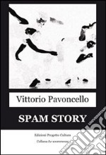 Spam story. E-book. Formato EPUB ebook