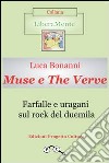 Muse e The Verve. Farfalle e uragani sul rock del duemila. E-book. Formato EPUB ebook