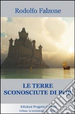 Le terre sconosciute di Ror. E-book. Formato EPUB ebook