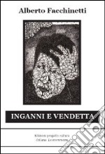 Inganni e vendetta. E-book. Formato EPUB