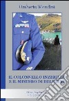 Il colonnello Inzerillo e il mistero di Delphine. E-book. Formato EPUB ebook di Umberto Mondini