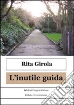 L' inutile guida. E-book. Formato EPUB ebook