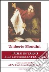 Paolo di Tarso e le lettere infuocate. E-book. Formato EPUB ebook di Umberto Mondini