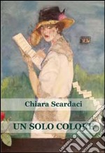 Un solo colore. E-book. Formato Mobipocket ebook