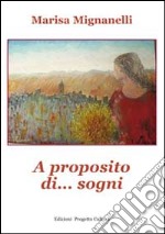 A proposito di... sogni. E-book. Formato EPUB ebook