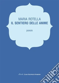 Il sentiero delle anime. E-book. Formato EPUB ebook