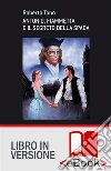 Antonio, Fiammetta e il segreto della spada. E-book. Formato EPUB ebook di Roberto Tono