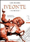 Iveonte - volume terzo. E-book. Formato PDF ebook