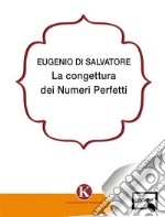 La congettura dei numeri perfetti. E-book. Formato EPUB ebook