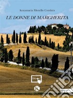 Le donne di Margherita. E-book. Formato EPUB ebook