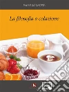 La filosofia a colazione. E-book. Formato EPUB ebook di Paolo Giannotta