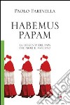 Habemus PapamLa leggenda del Papa che abolì il Vaticano. E-book. Formato EPUB ebook di Paolo Farinella