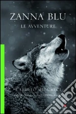 Zanna Blu. Le avventure. E-book. Formato Mobipocket