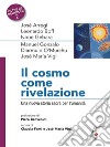 Il cosmo come rivelazioneUna nuova storia sacra per l&apos;umanità. E-book. Formato EPUB ebook