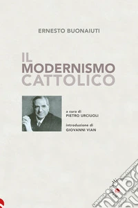 Il modernismo cattolico. E-book. Formato EPUB ebook