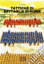 Tattiche di battaglia di Roma 390 - 110 a.C.. E-book. Formato EPUB