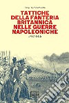 Tattiche della fanteria britannica nelle guerre napoleoniche: 1792-1815. E-book. Formato EPUB ebook