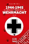 1944-1945 Il crollo finale della Wehrmacht Vol. II. E-book. Formato EPUB ebook