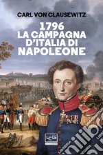 1796 La campagna d'Italia di Napoleone. E-book. Formato EPUB ebook