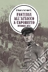 Fanteria all'attacco a Caporetto: Ottobre 1917. E-book. Formato EPUB ebook
