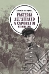 Fanteria all'attacco a Caporetto: Ottobre 1917. E-book. Formato EPUB ebook di Erwin Rommel