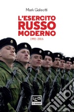 L'esercito russo moderno: 1992-2016. E-book. Formato EPUB