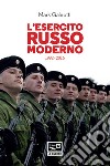 L'esercito russo moderno: 1992-2016. E-book. Formato EPUB ebook