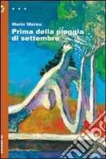 Prima della pioggia di settembre. E-book. Formato EPUB ebook