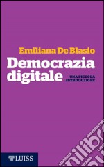 Democrazia digitaleUna piccola introduzione. E-book. Formato EPUB ebook