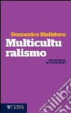 Multiculturalismo. Una piccola introduzione. E-book. Formato EPUB ebook
