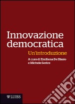 Innovazione democraticaUn'introduzione. E-book. Formato EPUB ebook