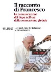 Il racconto di FrancescoLa comunicazione del Papa nell'era della connessione globale. E-book. Formato EPUB ebook di Anna Maria Lorusso