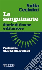 Le sanguinarie. E-book. Formato EPUB ebook