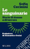 Le sanguinarie. E-book. Formato Mobipocket ebook