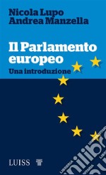 Il Parlamento europeoUna introduzione. E-book. Formato EPUB ebook