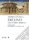 DeclinoUna storia italiana. E-book. Formato Mobipocket ebook