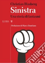 SinistraUna storia di fantasmi. E-book. Formato Mobipocket ebook