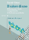 Il valore di unoIl Movimento 5 Stelle e l’esperimento della democrazia diretta. E-book. Formato Mobipocket ebook di Davide Vittori