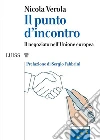 Il punto d'incontroIl negoziato nell’Unione europea. E-book. Formato Mobipocket ebook di Nicola Verola