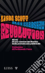 RevolutionStoria di una canzone dei Beatles dalla protesta alla pubblicità . E-book. Formato EPUB ebook