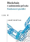 Blockchain e autonomia privataFondamenti giuridici. E-book. Formato EPUB ebook di Antonio Nuzzo