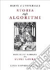 Breve e universale storia degli algoritmi. E-book. Formato EPUB ebook di Luigi Laura