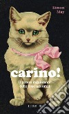 Carino!. E-book. Formato EPUB ebook di May Simon