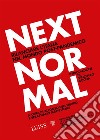 Next NormalRilanciare l’Italia nel mondo post-pandemico. E-book. Formato EPUB ebook