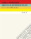 Brucia il business planIl vero mestiere dell&apos;innovatore. E-book. Formato EPUB ebook