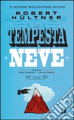 La tempesta di neve. Il ritorno dell'ispettore Kajetan. E-book. Formato EPUB ebook