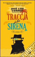 La traccia della sirena. E-book. Formato EPUB ebook