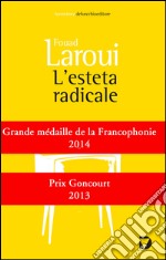 L'esteta radicale. E-book. Formato EPUB ebook