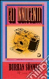 Gli innocenti. E-book. Formato EPUB ebook di Burhan Sönmez